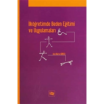 Ilköğretimde Beden Eğitimi Ve Uygulamaları