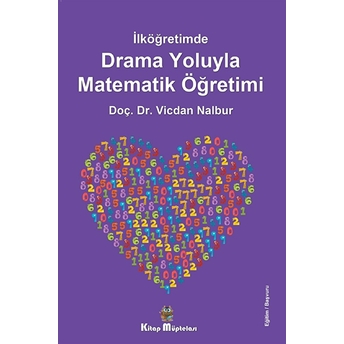 Ilköğretimde Drama Oyunlarıyla Matematik Öğretimi