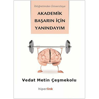 Ilköğretimden Üniversiteye Akademik Başarın Için Yanındayım Vedat Metin Çeşmekolu