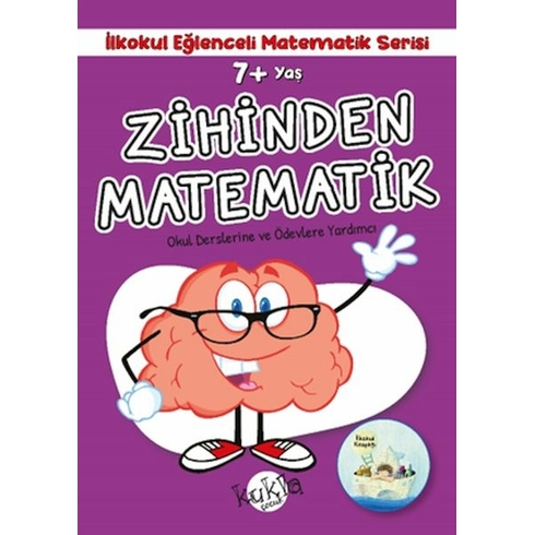 Ilkokul Eğlenceli Matematik Serisi - Zihinden Matematik 7 Yaş Buçe Dayı