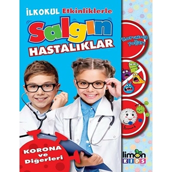 Ilkokul Etkinliklerle Salgın Hastalıklar - Korona Ve Diğerleri Kolektif