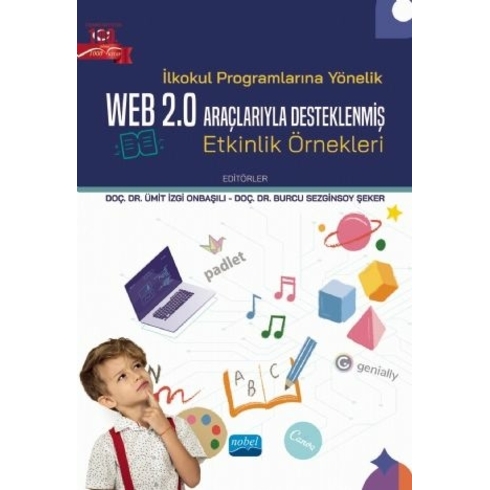 Ilkokul Programlarına Yönelik Web 2.0 Araçlarıyla Desteklenmiş Etkinlik Örnekleri