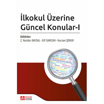 Ilkokul Üzerine Güncel Konular-I - Firdevs Güneş