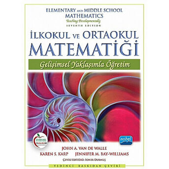 Ilkokul Ve Ortaokul Matematiği - Gelişimsel Yaklaşımla Öğretim John A.van De Walle - Karen S.karp - Jennifer M. Bay-Williams