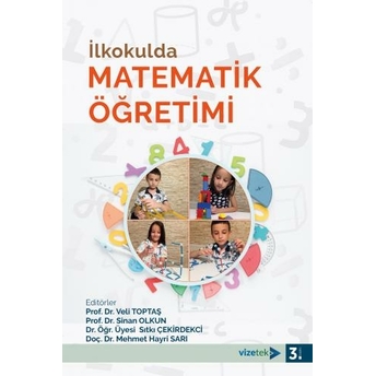 Ilkokulda Matematik Öğretimi Veli Toptaş