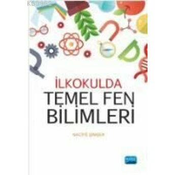 Ilkokulda Temel Fen Bilimleri Naciye Şimşek