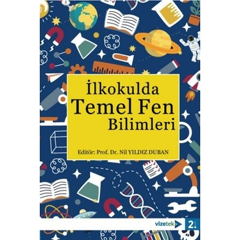 Ilkokulda Temel Fen Bilimleri Nil Yıldız Duban