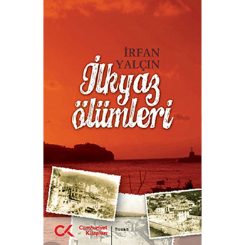 Ilkyaz Ölümleri - Irfan Yalçın