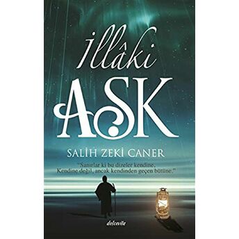 Illaki Aşk Salih Zeki Caner