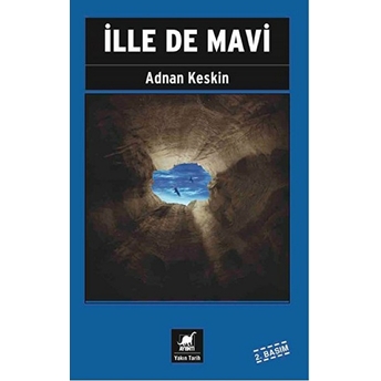 Ille De Mavi Adnan Keskin