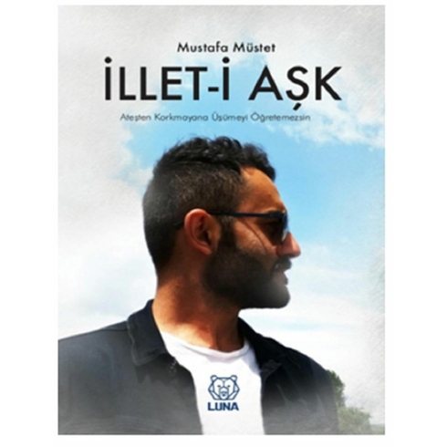 Illet-I Aşk:mustafa Müstet