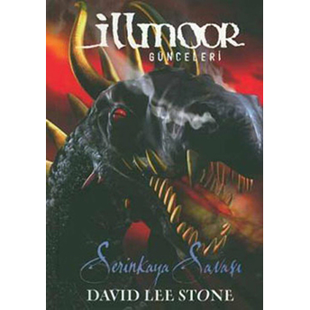 Illmoor Günceleri 6 - Serinkaya Savaşı David Lee Stone