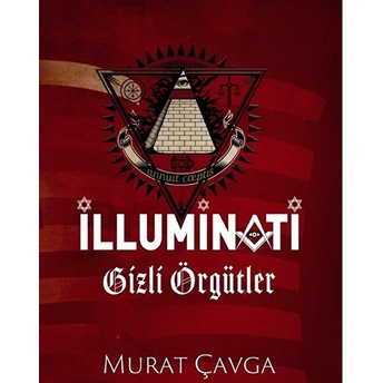 Illuminati – Gizli Örgütler