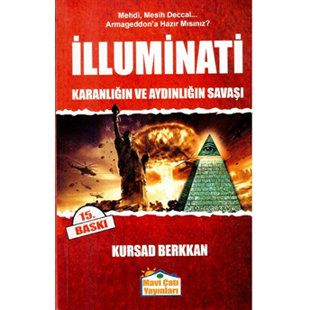 Illuminati - Karanlığın Ve Aydınlığın Savaşı Kursad Berkkan