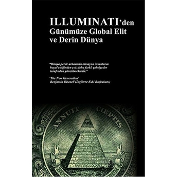 Illuminati'den Günümüze Global Elit Ve Derin Dünya Ersan Öztuna