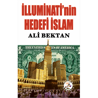 Illuminati'nin Hedefi Islam