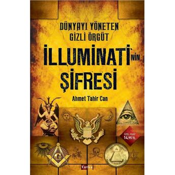 Illuminati'nin Şifresi Ahmet Tahir Can