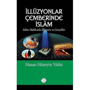 Illüzyonlar Çemberinde Islam