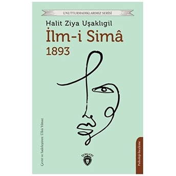 Ilm-I Sima 1893 Halit Ziya Uşaklıgil