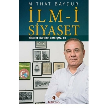 Ilm-I Siyaset Mithat Baydur