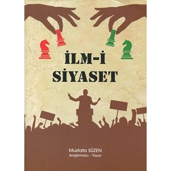 Ilm-I Siyaset - Mustafa Süzen