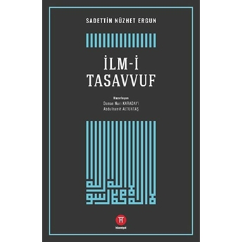 Ilm-I Tasavvuf Sadettin Nüzhet Ergun