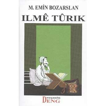 Ilme Turık Ciltli M. Emin Bozarslan