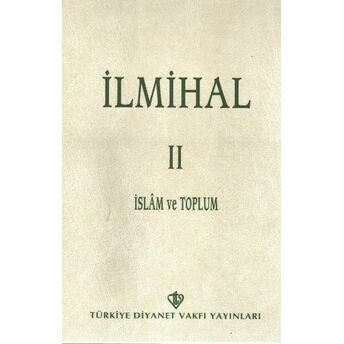 Ilmihal 2 - Insan Ve Toplum - Ciltsiz Kollektif