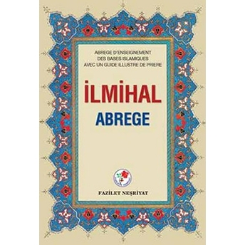 Ilmihal Abrege (Karton Kapak)-Kolektif