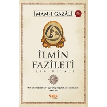 Ilmin Fazileti Ilim Kitabı Imam-I Gazali