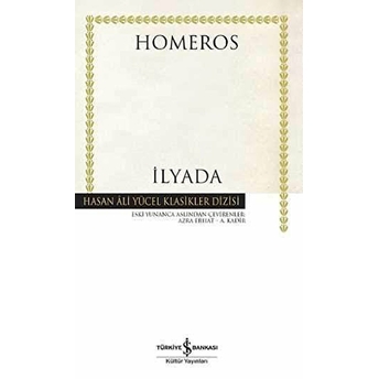 Ilyada - Hasan Ali Yücel Klasikleri (Ciltli) Homeros