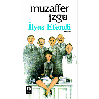 Ilyas Efendi Muzaffer Izgü