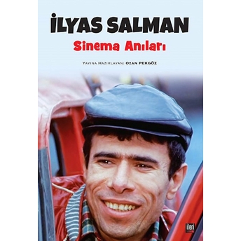 Ilyas Salman Sinema Anıları