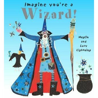 Imagine You're A - Wizard! Meglin - Lucy Lightning