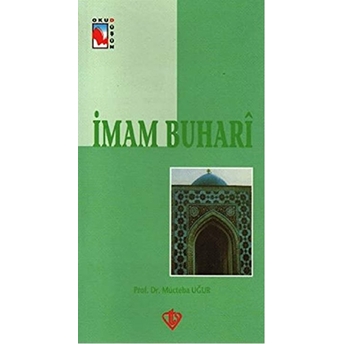 Imam Buhari Mücteba Uğur