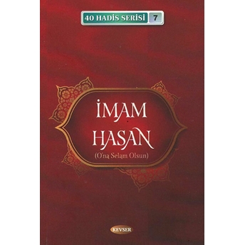 Imam Hasan (A.s) (40 Hadis Serisi 7) Cep Boy Musa Aydın