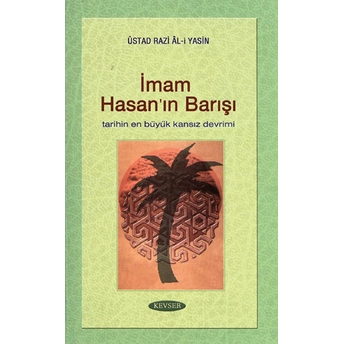 Imam Hasan’ın Barışı Ciltli Rıza Ali Yasin