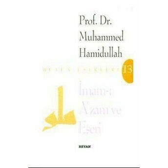 Imam-I Azam Ve Eseri Muhammed Hamidullah