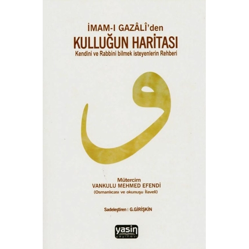 Imam-I Gazali'Den Kulluğun Haritası Imam-I Gazali