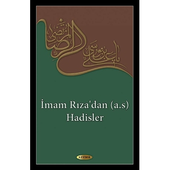 Imam Rıza'Dan (A.s) Hadisler Muhammed Hakimi