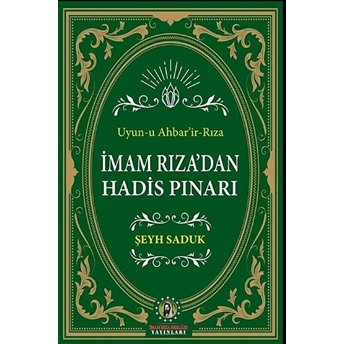 Imam Rıza'dan Hadis Pınarı