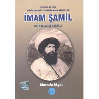 Imam Şamil - Kafkasların Kartalı