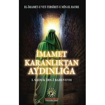 Imamet Karanlıktan Aydınlığa