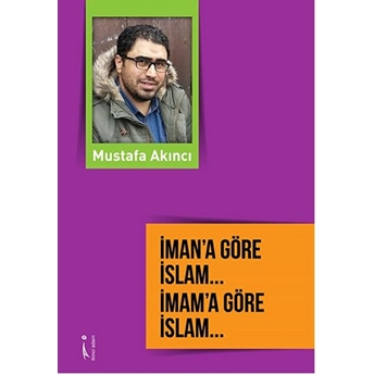 Iman’a Göre Islam... Imam’a Göre Islam...