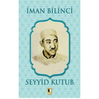 Iman Bilinci Seyyid Kutub