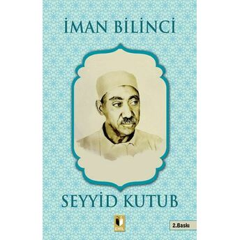 Iman Bilinci - Seyyid Kutub Seyyid Kutub