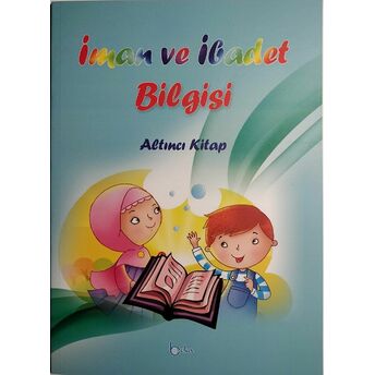 Iman Ve Ibadet Bilgisi - Altıncı Kitap Ishak Doğan