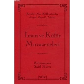 Iman Ve Küfür Muvazeneleri Bediüzzaman Said Nursi