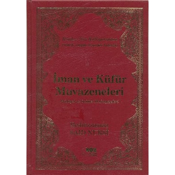 Iman Ve Küfür Muvazeneleri (Büyük Boy) Ciltli Bediüzzaman Said-I Nursi