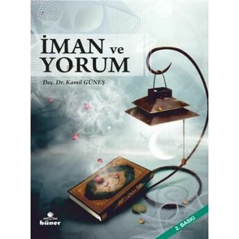 Iman Ve Yorum Kamil Güneş